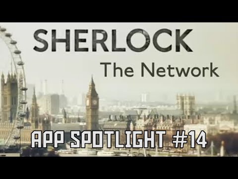 App Spotlight #14 - Sherlock: The Network & More Great Apps!