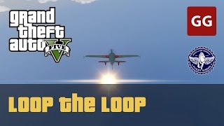 Loop the Loop (Gold Medal) — GTA 5 Flight School