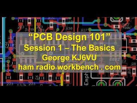 KJ6VU PCB Design 101
