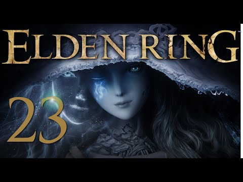 Elden Ring - Blind Let's Play - Part 23. An Old Friend