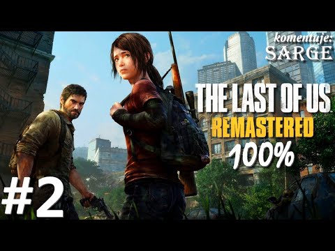 Zagrajmy w The Last of Us Remastered PL (100%) odc. 2 - Strefa kwarantanny | Hard