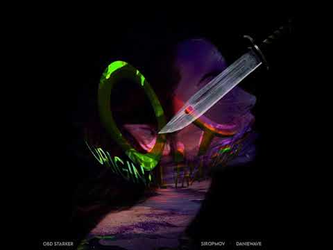 OBD Starker - O.T. (Original Trapper) ft. Siropmov x Daniewave