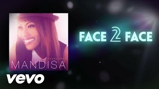 Mandisa - Face 2 Face (Lyric Video)