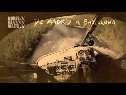 Nubes de Malta - De Madrid a Barcelona (Lyric Video)