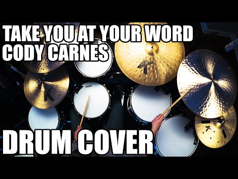 Take You At Your Word - Cody Carnes ft. Benjamin Hastings Drum Cover