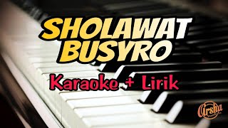 Download lagu Karaoke Sholawat Busyro ( Karaoke   Lirik ) Kualitas Jernih mp3