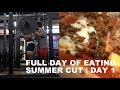 All Food In a Day and PUSHIN IT On Squats | SUMMER CUT | DAY 1