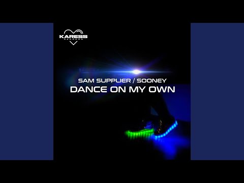 DANCE ON MY OWN (Extended Mix)