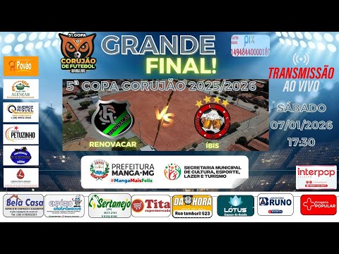 "AO VIVO" GRANDE FINAL 5ª COPA CORUJÃO 2025/2026