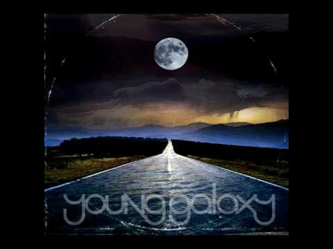 Young Galaxy - Lost in the Call