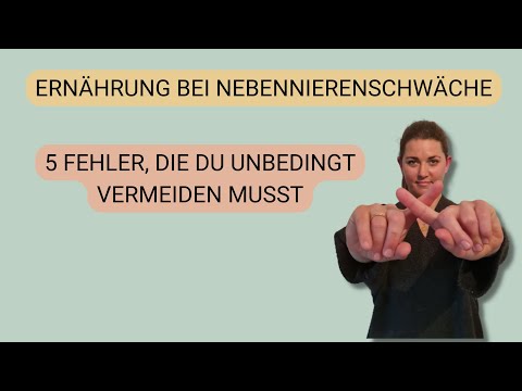 Die richtige Ernährung bei einer Nebennierenschwäche - 5 FEHLER, die du vermeiden musst