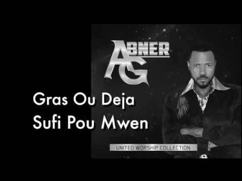 Abner G Gras Ou Sufi---Haitian Gospel Music