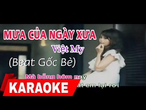 Mưa Của Ngày Xưa | Karaoke Beat | Việt My