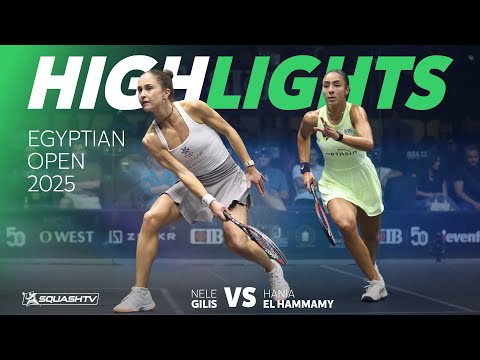 🇧🇪 N. Gilis v El Hammamy 🇪🇬 | Egyptian Open 2025 | QUARTER FINAL HIGHLIGHTS