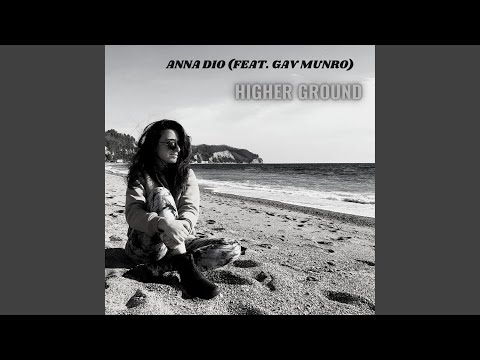Higher Ground (feat. Gav Munro)