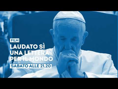 Laudato sì, una lettera per il mondo (a rischio)