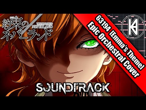 The Promised Neverland OST -"Emma's Theme (63194)" Epic Orchestral Cover