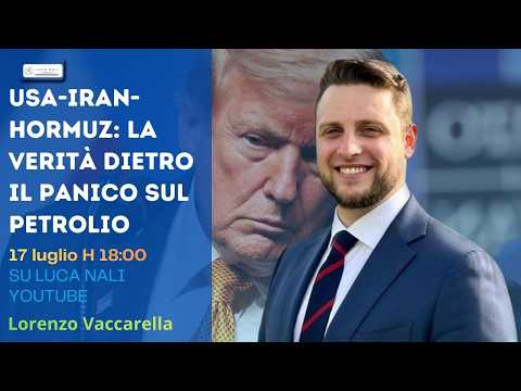USA-Iran-Hormuz: la verità dietro il panico sul petrolio – Lorenzo Vaccarella