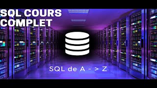 SQL COURS COMPLET : Utilisation de  select - requête de sélection des données