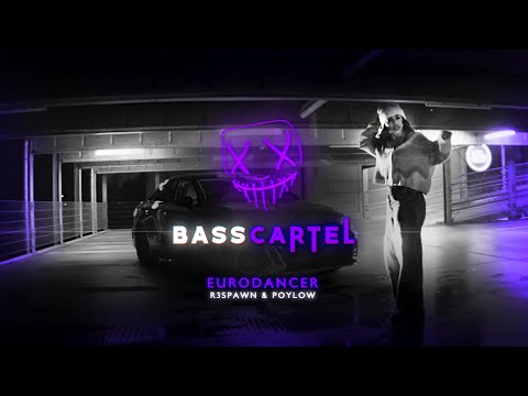 R3SPAWN & Poylow - Eurodancer