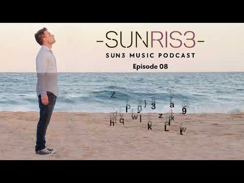 SUNRIS3 Music Podcast - Episode 08