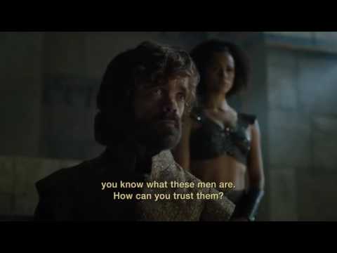 Game of Thrones S06E04 : Missandei  We only make peace with our enemies, not our friends