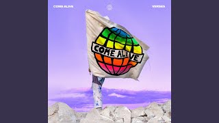 Come Alive / Speak Life