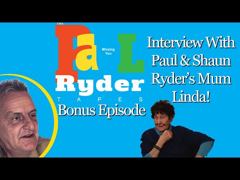 The Paul Ryder Tapes - Bonus Episode 2 - Paul and Shaun Ryder's mum Linda