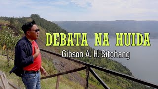 Download lagu DEBATA NA HUIDA - GIBSON TRIAMOR mp3