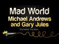 Michael Andrews And Gary Jules Mad World Karaoke Version