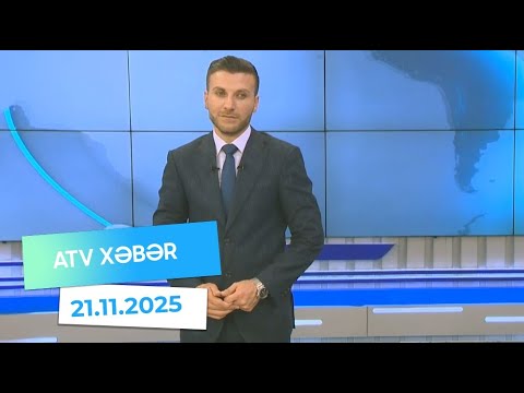 Atv xəbər 20:30 - 21.11.2025