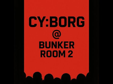 CY:BORG @ BUNKER ROOM 2 | LIVE DnB SET