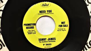 Need You , Sonny James , 1967