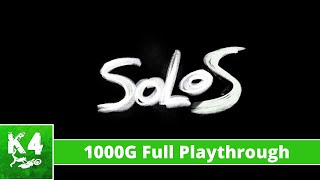 Solos - 1000G Full Playthrough ( All Achievements )