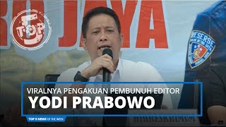 Top 5 News of The Week - Viralnya Pria Mengaku Pembunuh Yodi Prabowo hingga Penerapan PSBB Jakarta