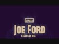 Joe Ford - Exclusive Mix [MIXMAG] 