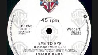 Chaka Khan: &quot;Eye To Eye&quot; (Extended Remix)