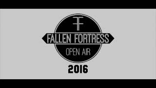 Fallen Fortress Open Air 2016 - Recap