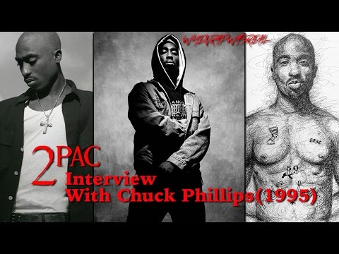 Tupac Shakur 1995 Interview With Chuck Phillips [First Interview After Prison Release] Unedited