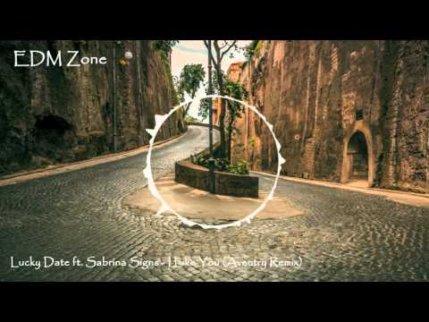 Lucky Date ft. Sabrina Signs - I Like You (Aventry Remix)