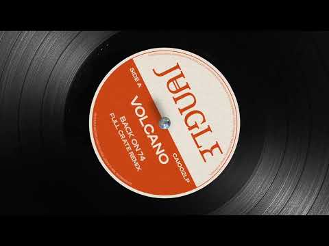 Jungle - Back On 74 (Full Crate Remix)
