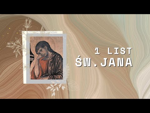1 List św. Jana || Rozdział 01