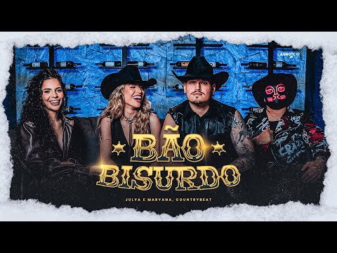 Bão Bisurdo - @JulyaeMaryana, @CountryBeatOficial (Videoclipe Oficial)