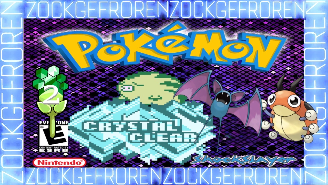 Pokémon: CRYSTAL CLEAR - hatte Bock auf Gen 2 und das.. gewisse etwas ;)