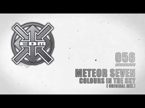 Meteor Seven - Colours in the Sky (Original Mix)