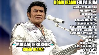 Download lagu ROMA IRAMA ' MALAM TERAKHIR ' DANGDUT LAMA FULL ALBUM 2024 mp3 Download lagu ROMA IRAMA ' MALAM TERAKHIR ' DANGDUT LAMA FULL ALBUM 2024 mp3