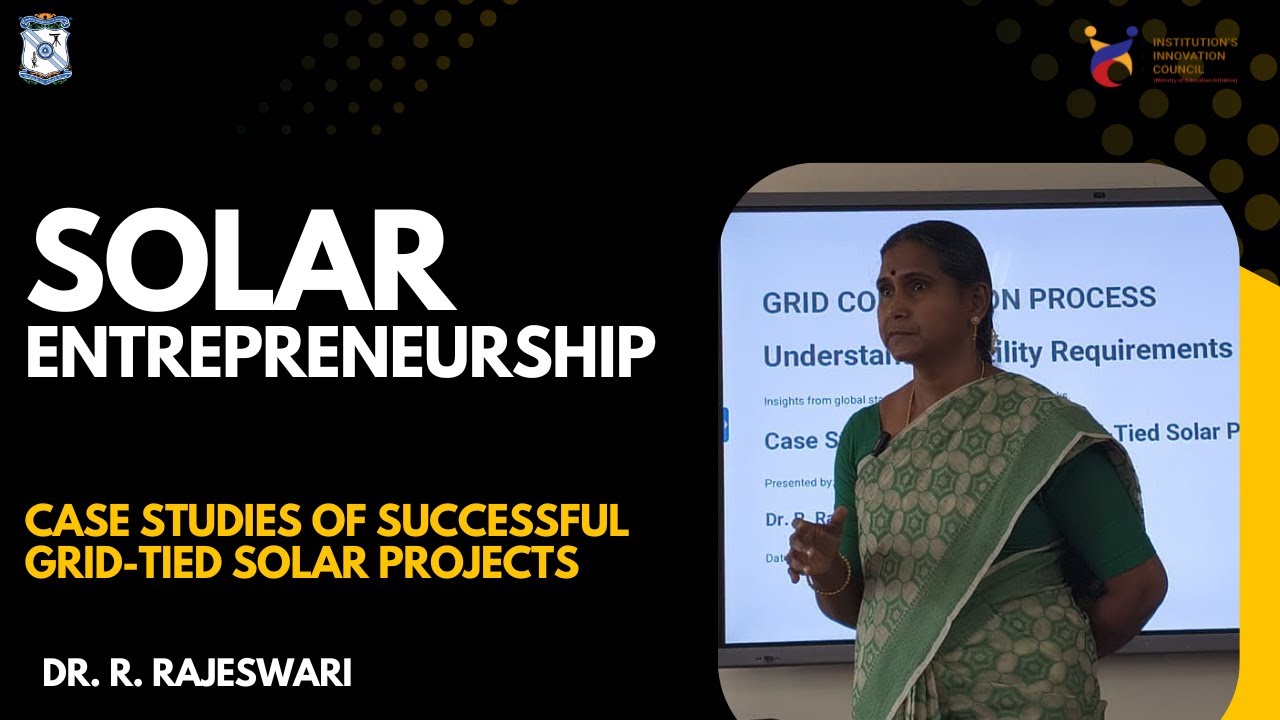Case studies of successful grid-tied solar projects| IIC GCT |SOLAR ENTREPRENURSHIP