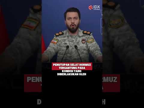 Iran Blokir Minyak AS & Sekutu di Selat Hormuz | IDXC SHORT