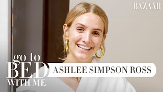 Ashlee Simpson Ross&#39; Nighttime Skincare Routine | Go To Bed With Me | Harper&#39;s BAZAAR