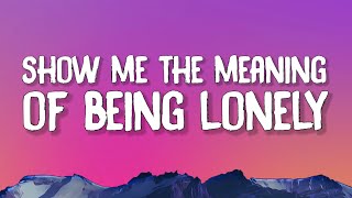 Download lagu Backstreet Boys - Show Me The Meaning Of Being Lonely (Lyrics) mp3 Download lagu Backstreet Boys - Show Me The Meaning Of Being Lonely (Lyrics) mp3